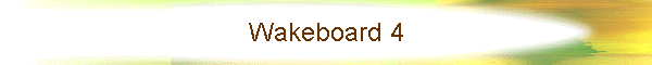 Wakeboard 4